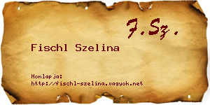 Fischl Szelina névjegykártya